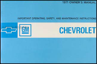 1971 Chevy Owner's Manual Reprint Impala, SS, Caprice, Bel Air