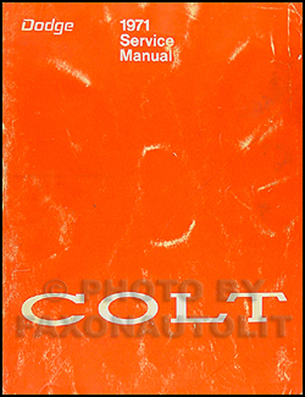 1971-1972 Dodge Colt Repair Manual Original 