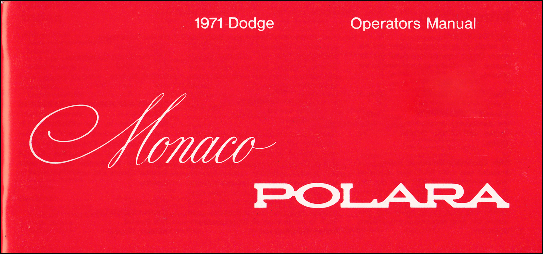 1971 Dodge Polara & Monaco Reprint Owner's Manual