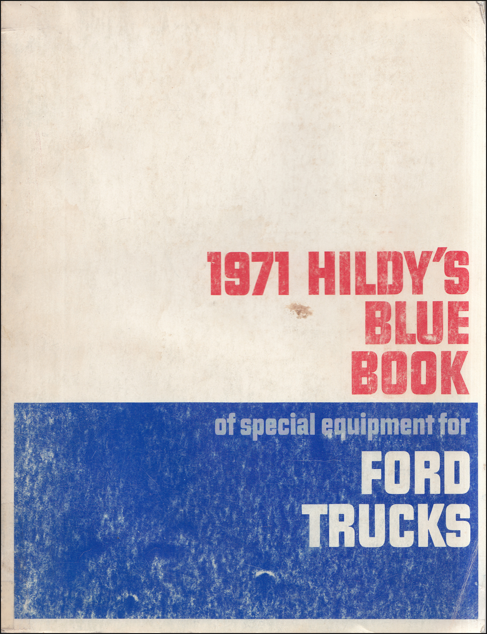 1971 Ford Truck Hildy's Blue Book Special Equipment Dealer Album