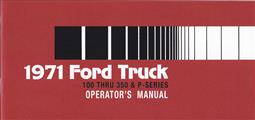 1971 Ford F100 F250 F350 Pickup Truck Owner's Manual Reprint