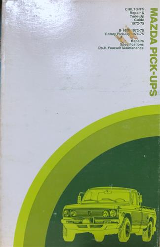 Chilton's Repair & Tune-Up Guide Mazda Pick-Ups 1972-1975 Paperback