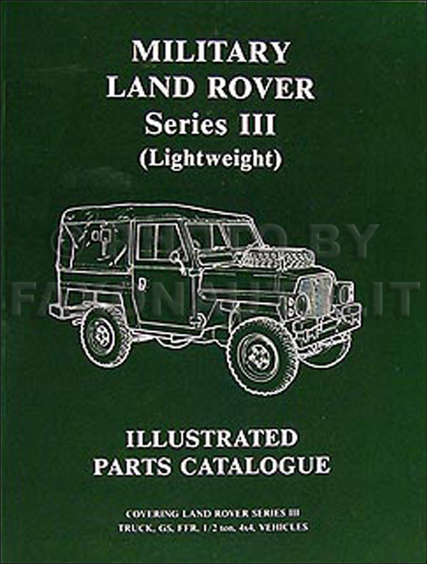1972-1980 Military Land Rover Series III Parts Book Reprint