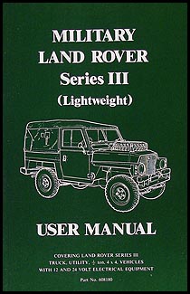 1972-1980 Military Land Rover Series III Owner's Manual Reprint
