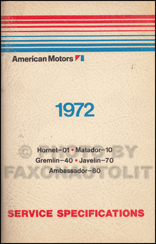 1972 AMC Service Specifications Manual Original