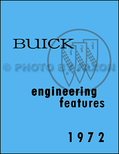 1972 Buick Engineering Features and Specifications Manual Reprint