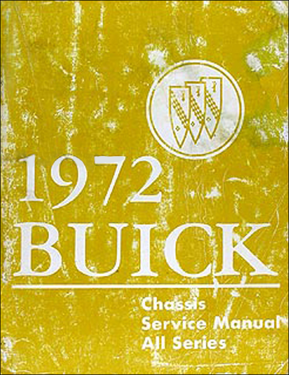 1972 Buick Shop Manual Original GS/Skylark/Riviera/LeSabre