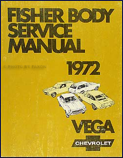1972 Chevy Vega Body Repair Manual Original