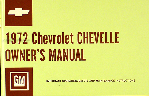 1972 Chevelle, El Camino, Malibu, & SS Owner's Manual Reprint