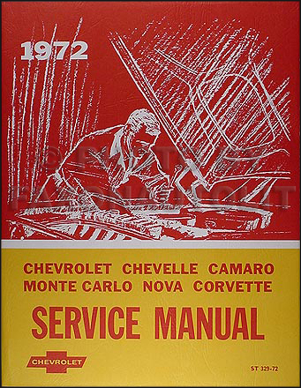 1972 Chevy Shop Manual Reprint Impala Caprice Chevelle El Camino Nova Camaro Corvette