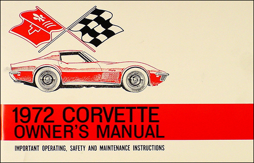 1972 Corvette Stingray Owner's Manual Reprint