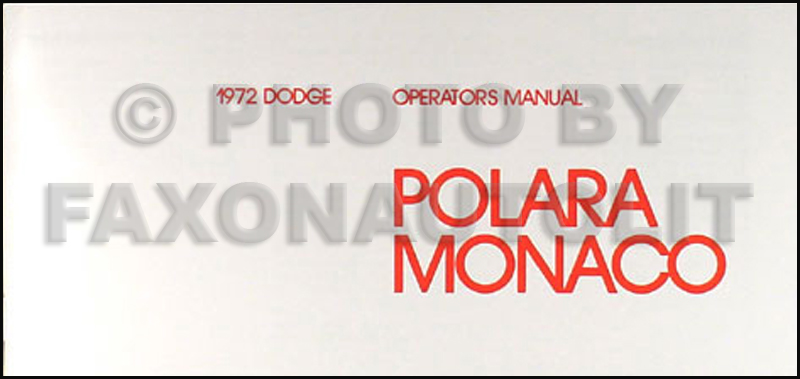 1972 Dodge Polara & Monaco Reprint Owner's Manual