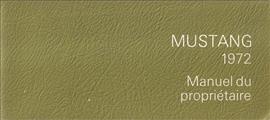 1972 Ford Mustang Owner's Manual Original FRENCH Language Canadian