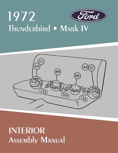 1972 Ford Thunderbird Lincoln Mark IV Interior Assembly Manual Reprint