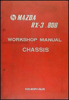 1972-1973 Mazda RX-3 & 808 Chassis Repair Manual Original 