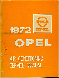 1972 Opel Air Conditioning Repair Manual Original 