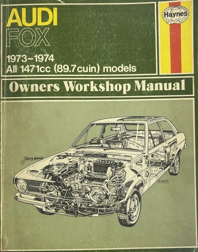 Haynes Owner’s Workshop Manual Audi Fox 1973-1974