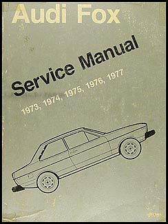 1973-1977 Audi Fox Bentley Repair Manual