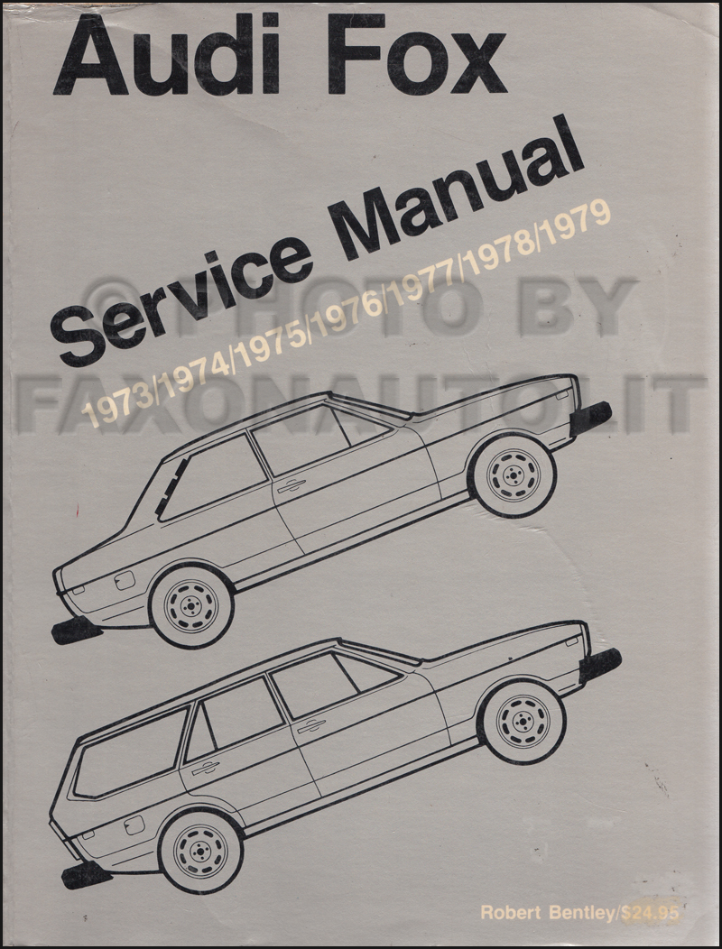 1973-1979 Audi Fox Bentley Repair Manual