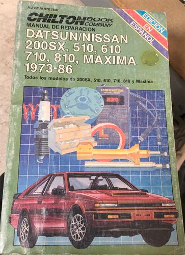 Chilton's Repair & Tune-Up Guide Datsun Nissan 200SX 510 610 710 810 Maxima 1973-1986 (Spanish Edition)