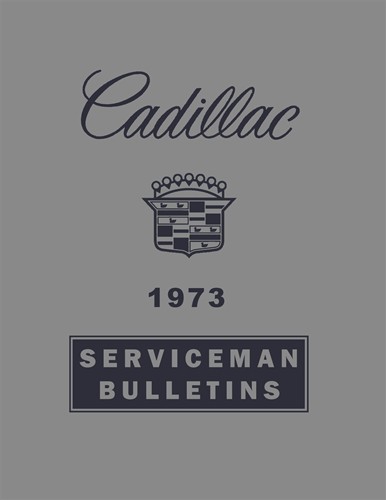 1973 Cadillac Service Bulletins Reprint