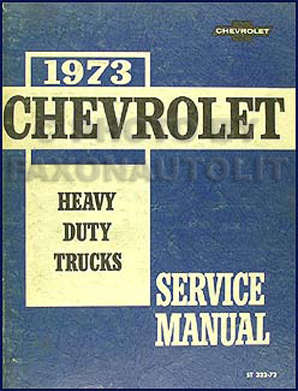 1973 Chevrolet 70-90 Heavy Truck Service Manual Original