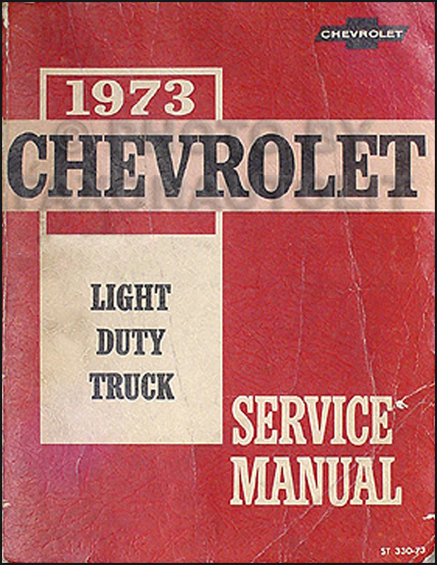 1973 Chevrolet Blazer, Van, Pickup and Truck Shop Manual Original