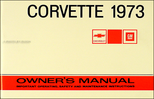 1973 Corvette Stingray Owner's Manual Reprint