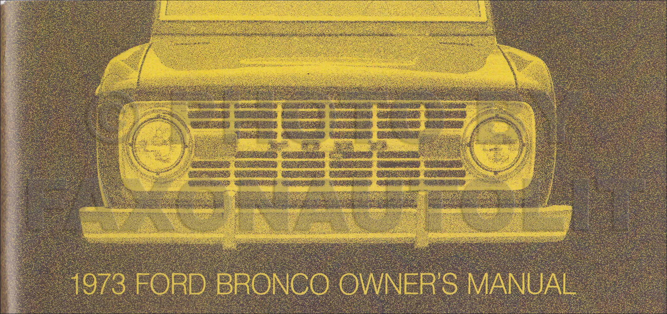 1973 Ford Bronco Owner's Manual Reprint