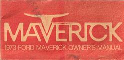 1973 Ford Maverick Owner's Manual Original
