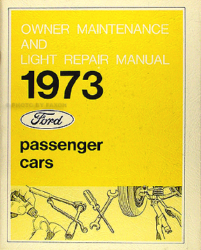 1973 Ford Mercury Original Owner Maintenance and Light Repair Shop Manual