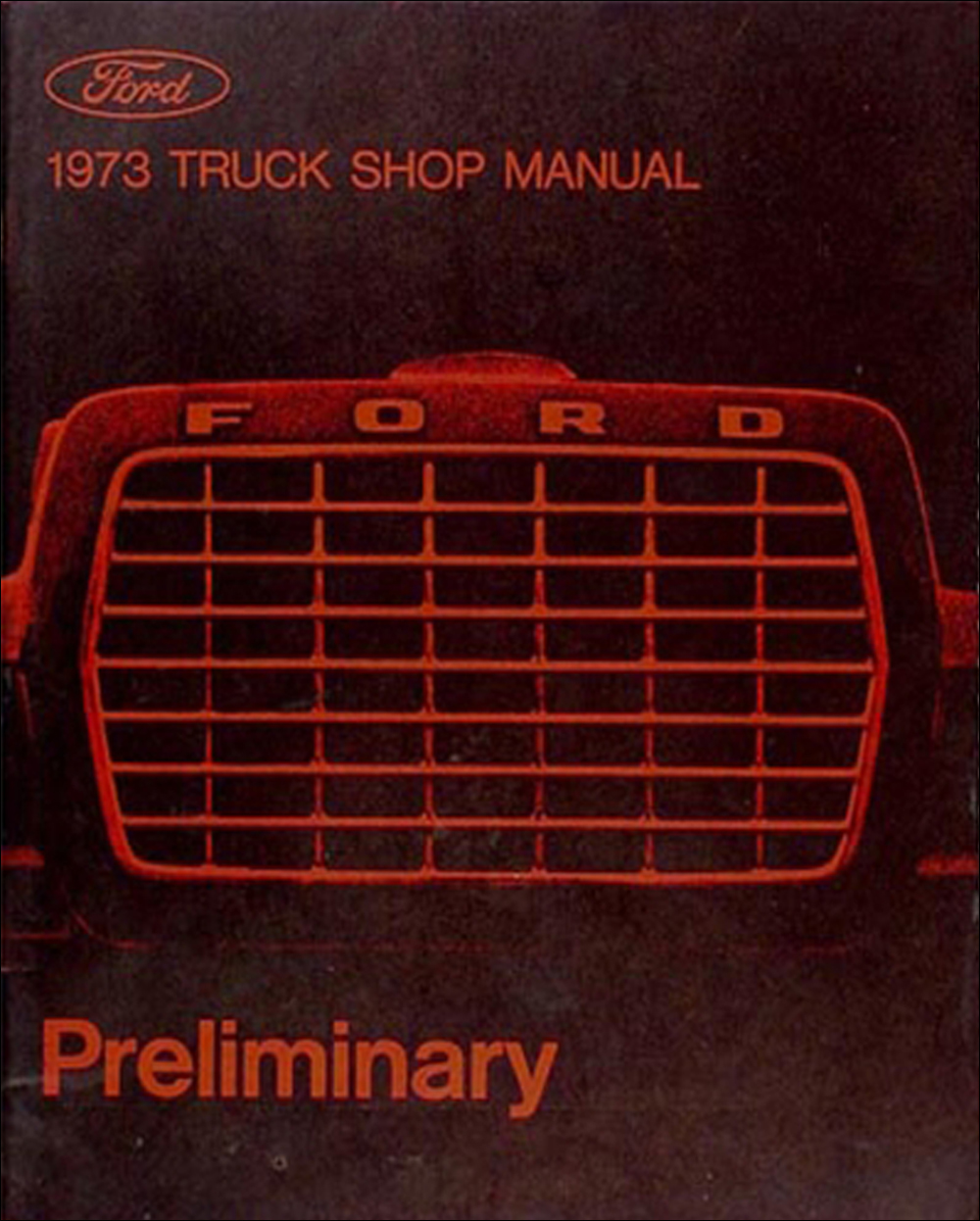 1973 Ford Truck Preliminary Shop Manual Original