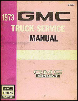 1973 GMC Sprint Shop Manual Original 