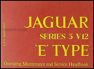1973 Jaguar XKE Owner's Manual Original E Type