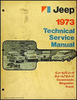 1973 Jeep Shop Manual Original  CJ 5/6 Wagoneer Commando Truck