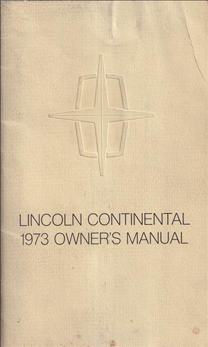 1973 Lincoln Continental and Town Car Owner's Manual Original