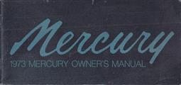 1973 Mercury Owner's Manual Original Monterey, Marquis, and Colony Park