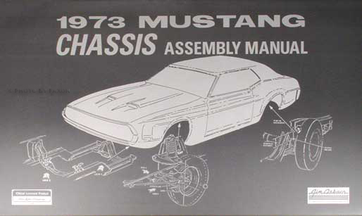 1973 Ford Mustang Chassis Assembly Manual Reprint