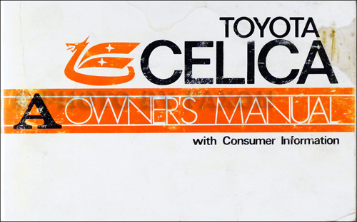 1973 Toyota Celica Owner's Manual Original No. 9664A