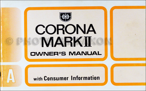 1973 Toyota Mark II Owner's Manual Original