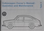1973 Volkswagen Fastback and Squareback Owner's Manual Original VW Type 3