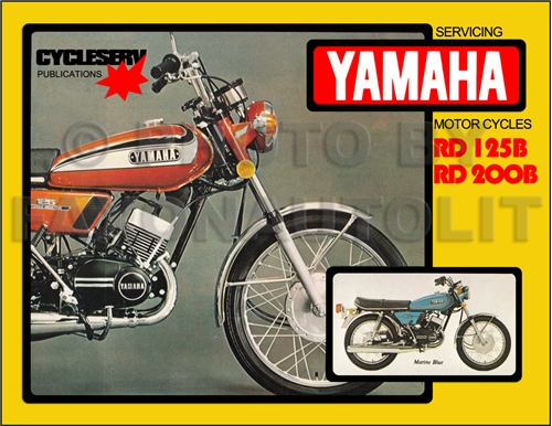 1974-1976 Yamaha RD125 RD200 Cycleserv Shop Manual Motorcycle