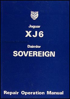 1974-1979 Jaguar XJ6 and Daimler Sovereign Repair Manual Reprint