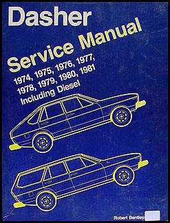 1974-1981 VW Dasher Bentley Repair Manual Original