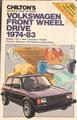 Chilton's Repair and Tune-Up Guide, Volkswagen Front Wheel Drive, 1974-1983