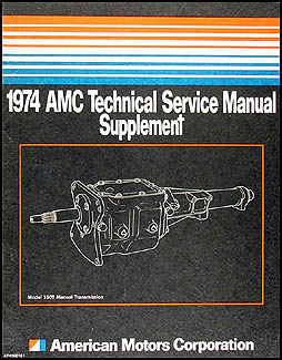 1974 AMC Transmission Repair Shop Manual Supplement Gremlin, Hornet, Matador