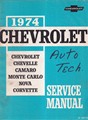 1974 Chevy Shop Manual Original Impala Caprice Chevelle El Camino Nova Camaro Corvette