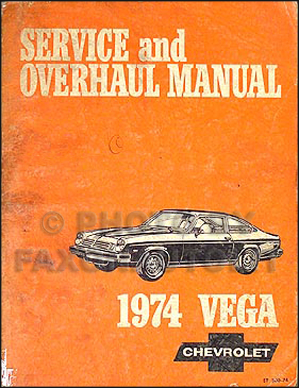 1974 Chevrolet Vega Shop Manual Original 74 Chevy
