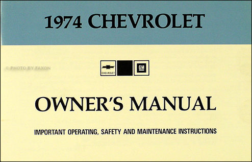 1974 Impala/Caprice/Bel Air Owner's Manual Reprint