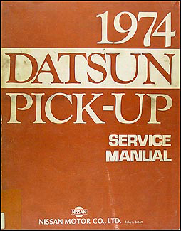1974 Datsun Pickup Truck Repair Manual Original 620 Series